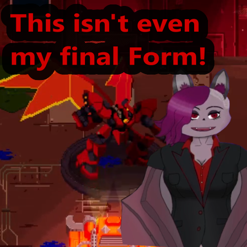 A giant red robot from Unsighted, the words This isnt even my final form, my VTuber avatar