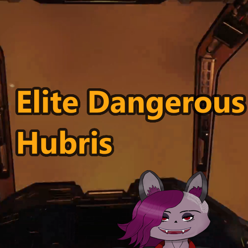 Screenshot of Elite Dangerous. In extra text above it: 'Elite Dangerous Hubris' At the bottom: my my VTuber Avatars face