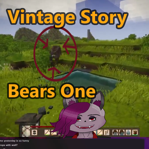 A screenshot of the game Vintage Story. Over it a the words 'Vintage Story' and 'Bears One'. Between those is a circle highlighting a bear. In the bottom is my VTuber Avatars face.