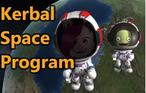Kerbal Space Program, with my VTuber Avatars face in an astronaut suit